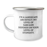 Landscape Architect Gifts, Funny Sarcasm Camping Mug, 12 oz, Graduation Unique Gifts from Family to Landscape Architect Friends - Image 1